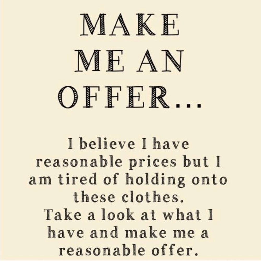 Make me a offer!!